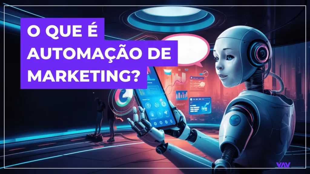 O que é automação de marketing?, robô segurando um tablet