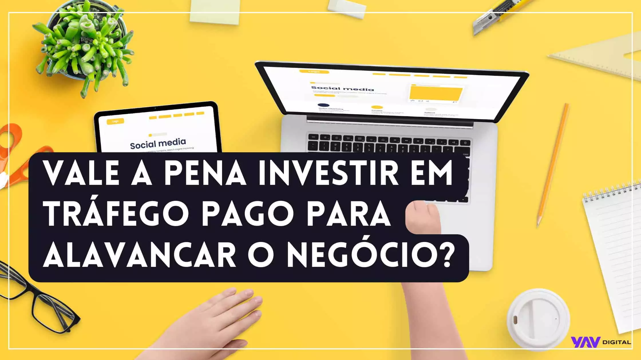 vale a pena investir em tráfego pago para alavancar o negócio?