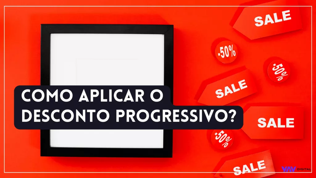 como aplicar o desconto progressivo