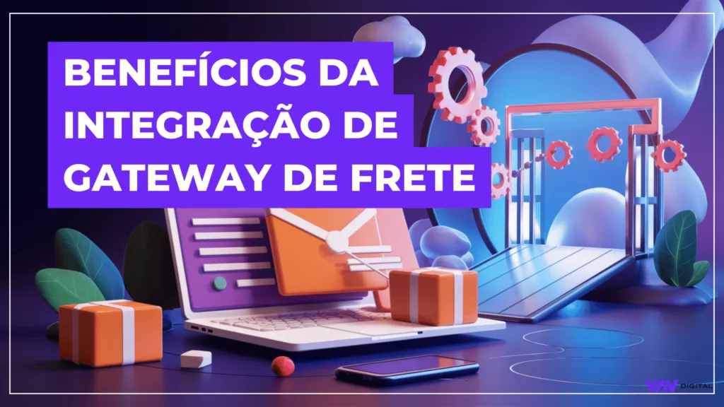 benefícios da integração de gateway de frete