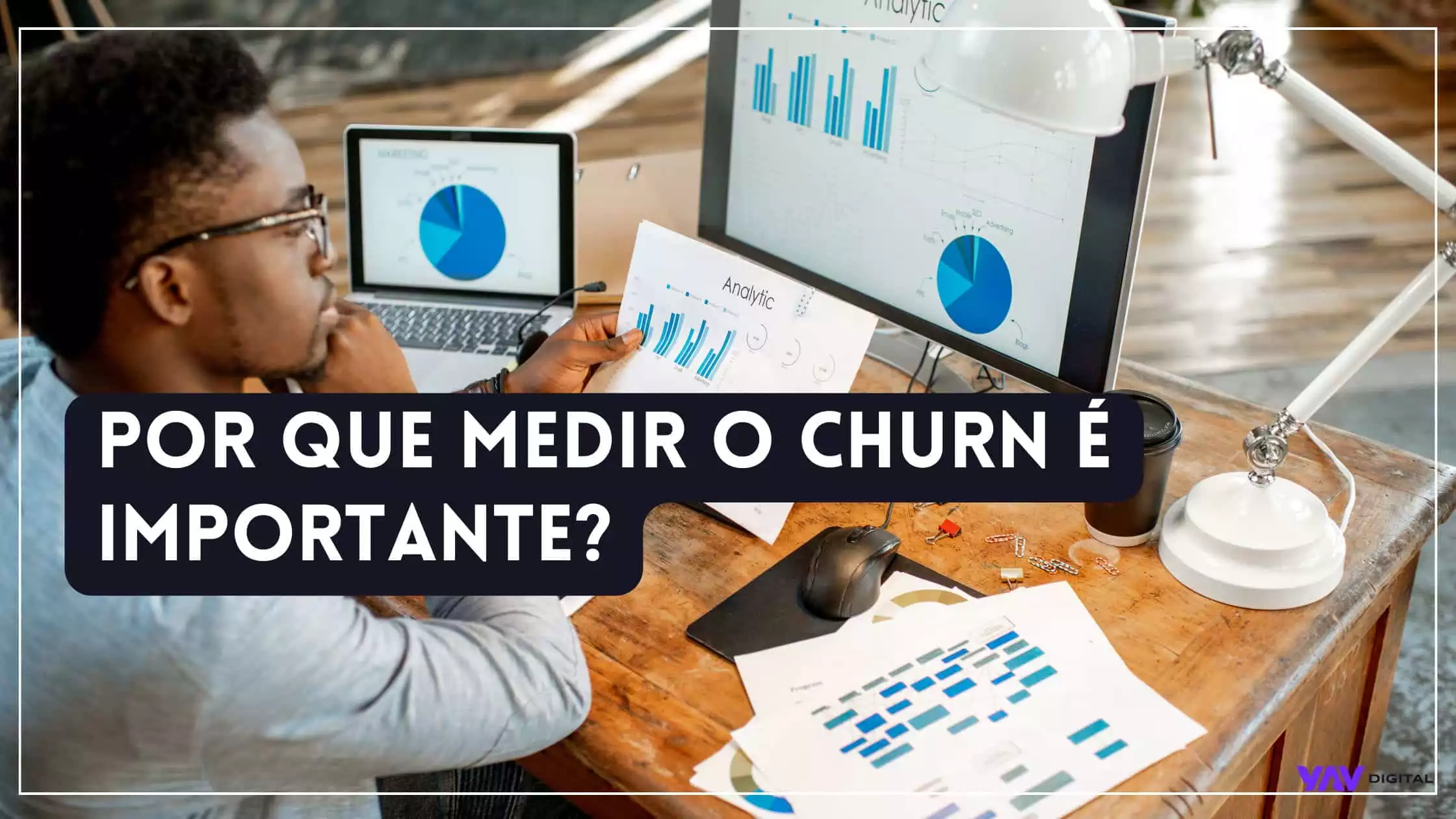 por que medir o churn é importante