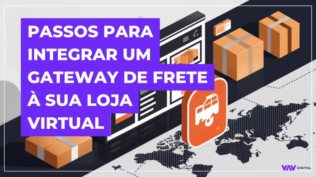 passos para integrar um gateway de frete à sua loja virtual