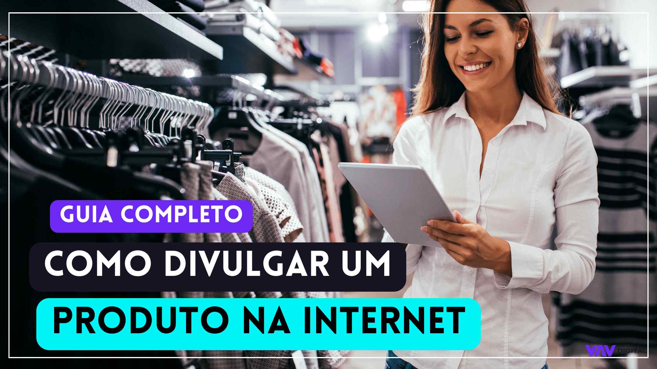 Como divulgar um produto na internet ?