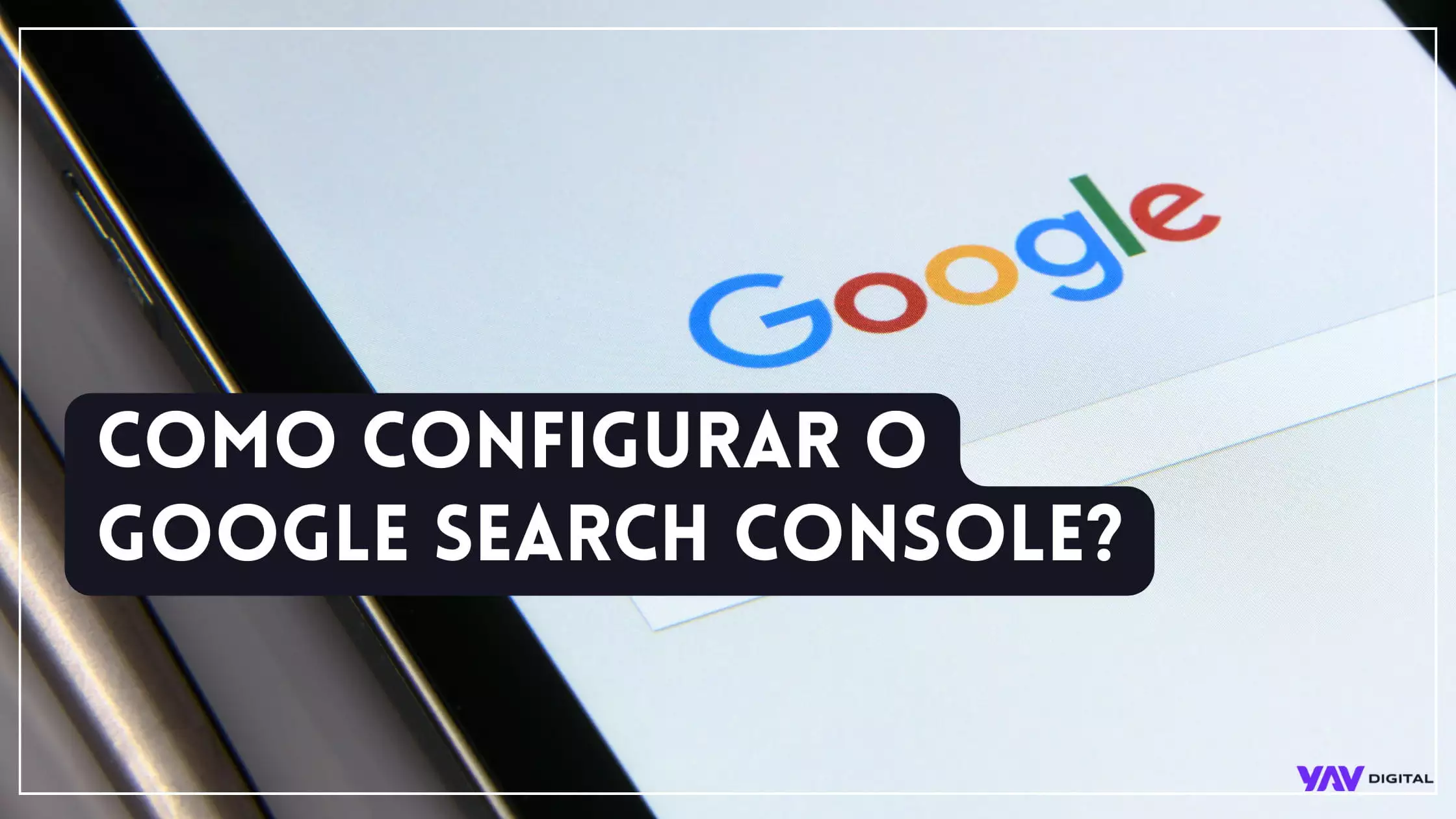 Como funciona o Google Search Console