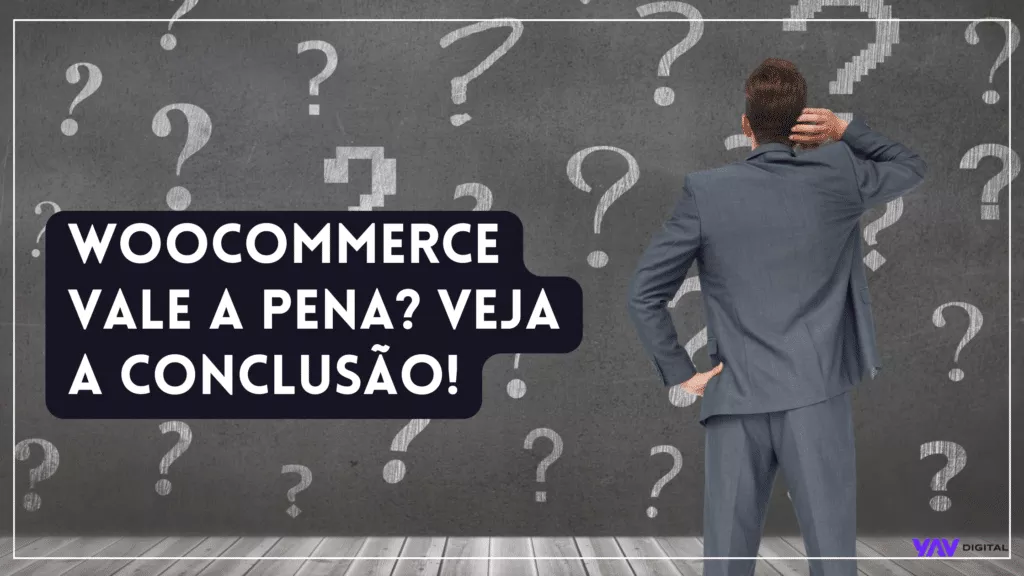 Woocommerce vale a pena? Veja a conclusão