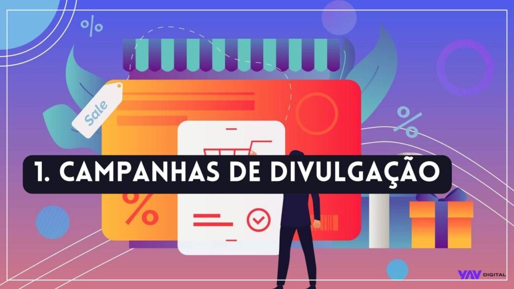 Campanhas de divulgação