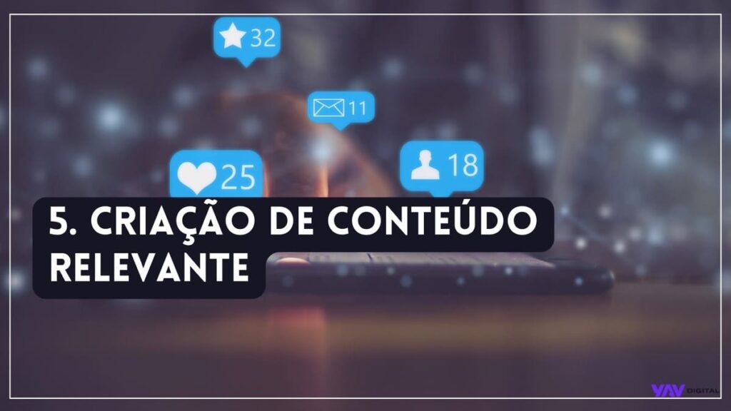 Criação de conteúdo relevante