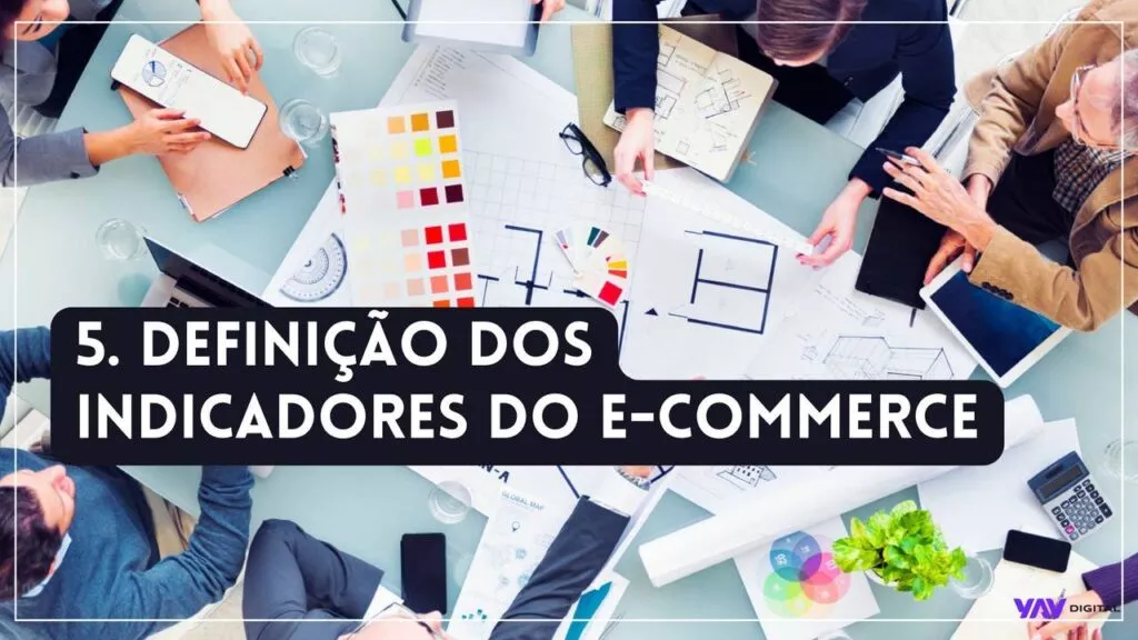 Definição dos indicadores do e-commerce