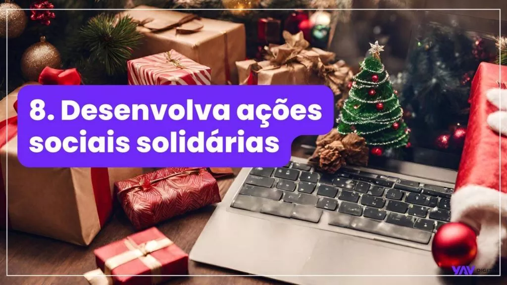 desenvolva ações sociais solidárias