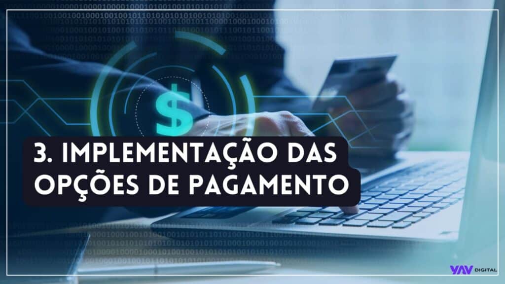 Implementação das opções de pagamento