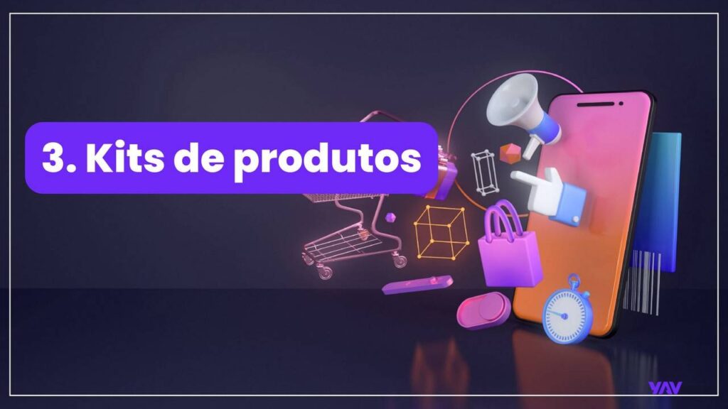 Kits de produtos