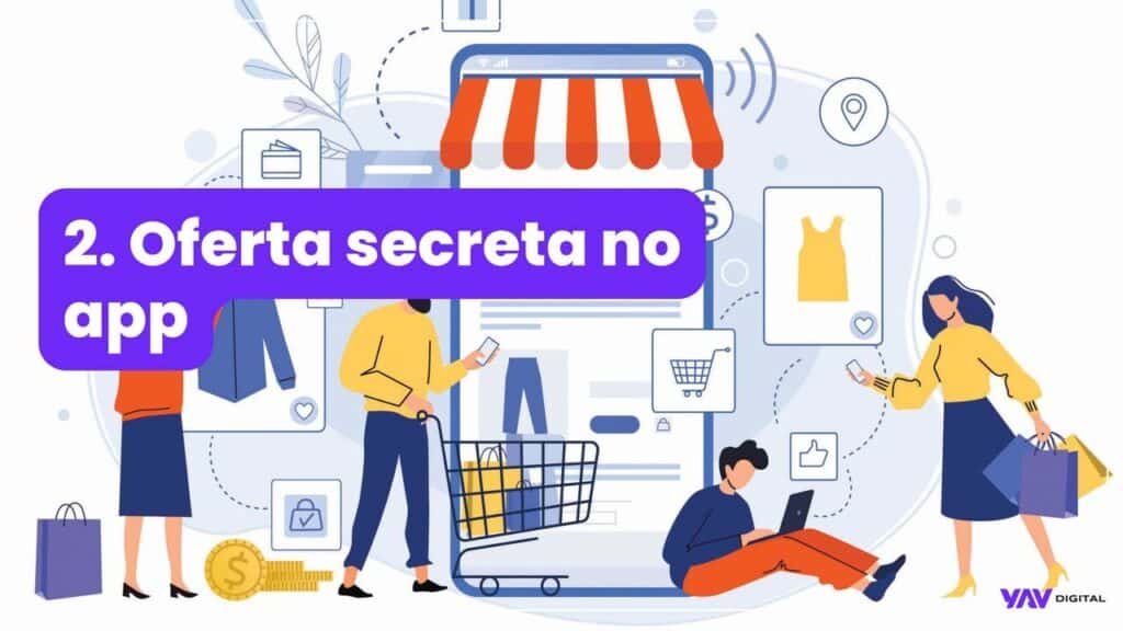 Oferta secreta no app