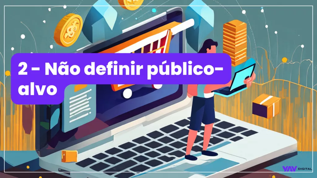 não definir publico-alvo