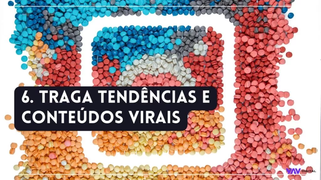 Traga tendencia e conteúdos virais